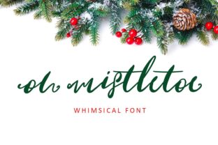 Oh Mistletoe: A Script Font That Makes Your Campaigns Pop